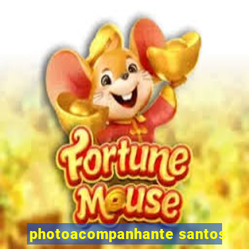 photoacompanhante santos